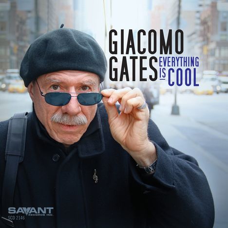 Giacomo Gates (geb. 1950): Everything Is Cool, CD