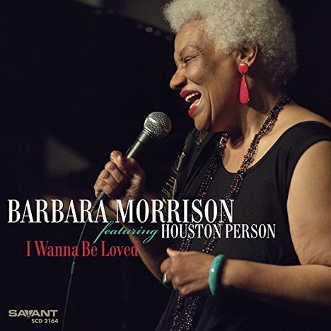 Barbara Morrison (1952-2022): I Wanna Be Loved, CD