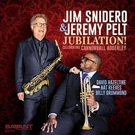 Jim Snidero &amp; Jeremy Pelt: Jubilation! Celebrating Cannonball Adderley, CD