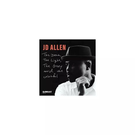 JD Allen III (geb. 1972): The Dark, The Light, The Grey And The Colorful, CD