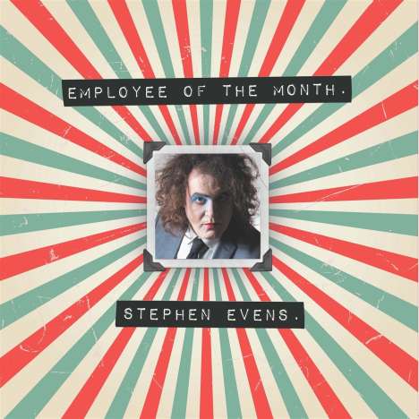 Stephen Evens: Employee Of The Month, LP