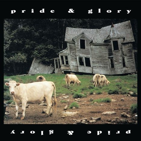 Pride &amp; Glory: Pride &amp; Glory, 2 CDs