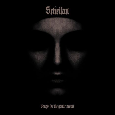 Scheitan: Songs For The Gothic People, CD