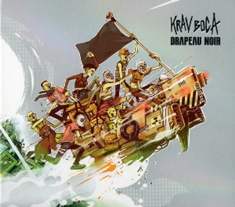 Text: "KRAV BOCA DRAPEAU NOIR". 
Illustration: Gruppe von Menschen steuert wildes Fahrzeug, hält eine schwarze Fahne.