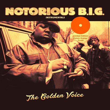 The Notorious B.I.G.: The Golden Voice (Instrumentals) (Limited Edition) (Orange Vinyl), 2 LPs