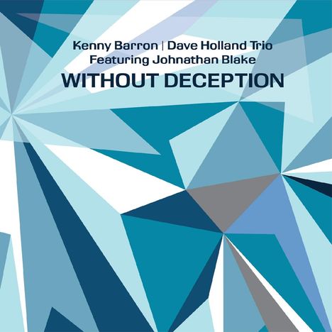 Kenny Barron &amp; Dave Holland: Without Deception, CD