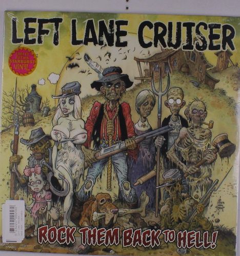 Left Lane Cruiser: Rock Them Back To Hell (Limited Edition) (Starburst Vinyl), LP