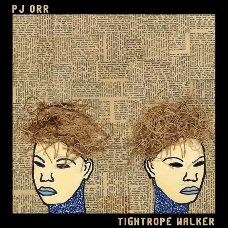 PJ Orr: Tightrope Walker, LP