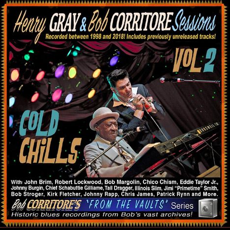 Henry Gray &amp; Bob Corritore: Cold Chills, CD