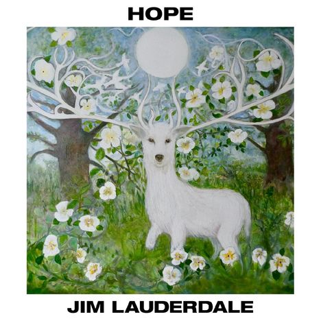 Jim Lauderdale: Hope, LP