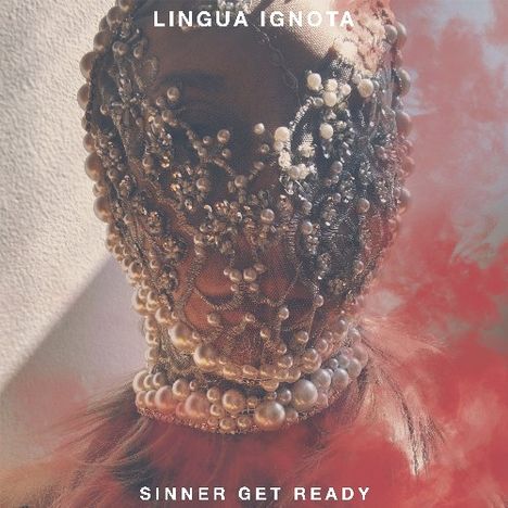 Lingua Ignota: Sinner Get Ready (Limited Edition) (Opaque Red Vinyl), 2 LPs