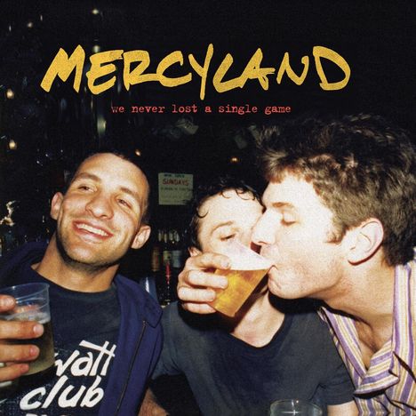 Mercyland: We Never Lost A Single Game, CD