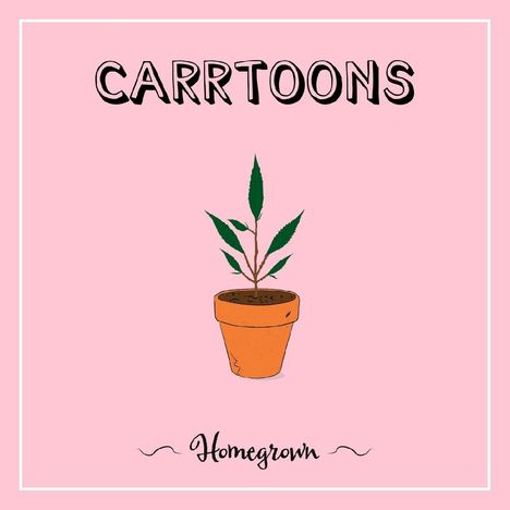 Carrtoons: Homegrown (Limited Edition) (Tanslucent Pink Vinyl), LP