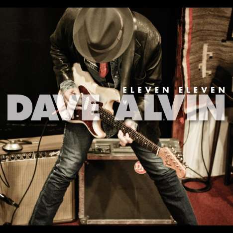 Dave Alvin: Eleven Eleven (11th Anniversary Deluxe Edition), 2 LPs
