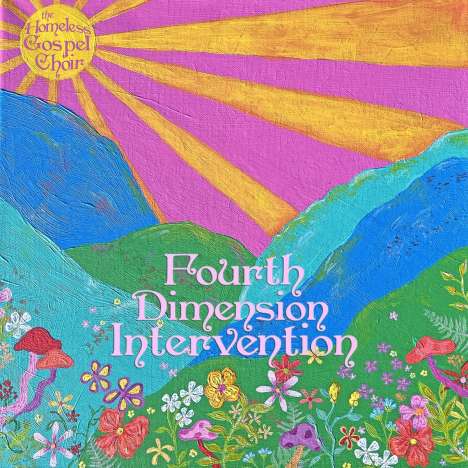 The Homeless Gospel Choir: Fourth Dimension Intervention, CD