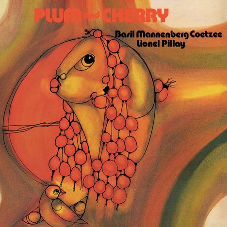 Lionel Pillay: Plum &amp; Cherry, LP