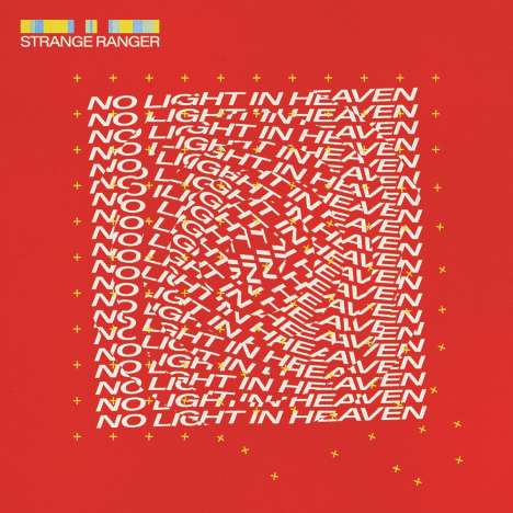 Strange Ranger: No Light In Heaven (Blood Red Vinyl), LP
