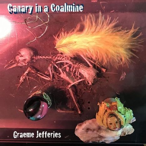 Graeme Jefferies: Canary In A Coalmine, LP