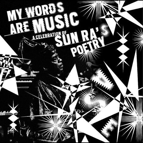 My Words Are Music: A Celebration Of Sun Ra's Poetry, LP
