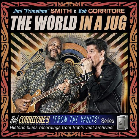 Jimi 'Prime Time' Smith &amp; Bob Corritore: World In A Jug, CD