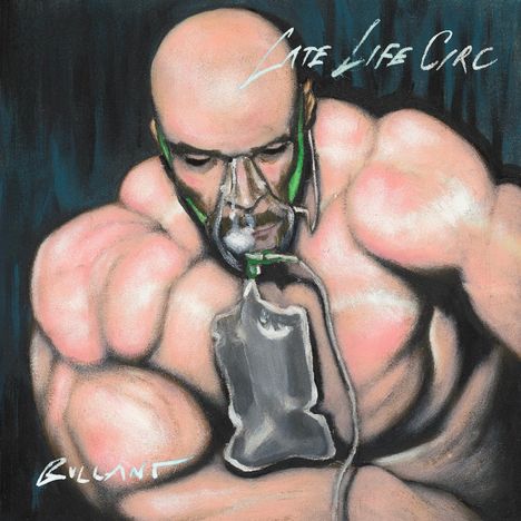 Bullant: Late Life Circ, 2 LPs