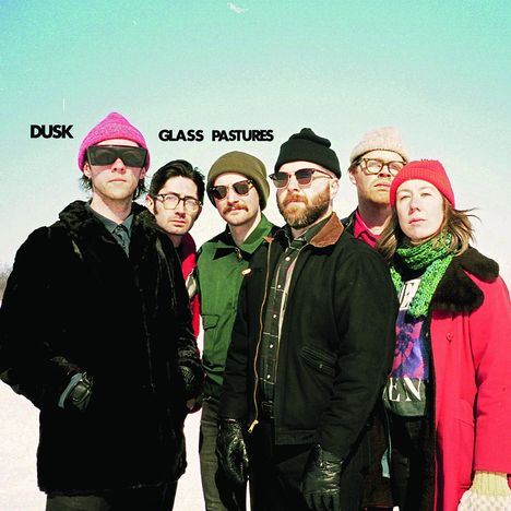 Dusk: Glass Pastures, LP