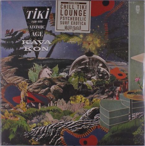 Kava Kon: Tiki For The Atomic Age, LP