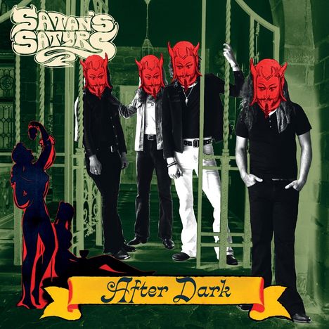 Satan's Satyrs: After Dark (Evergreen Vinyl), LP