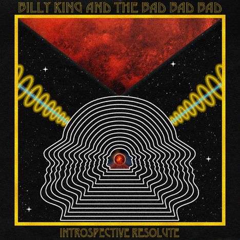 Billy King &amp; The Bad Bad Bad: Introspective Resolute, LP