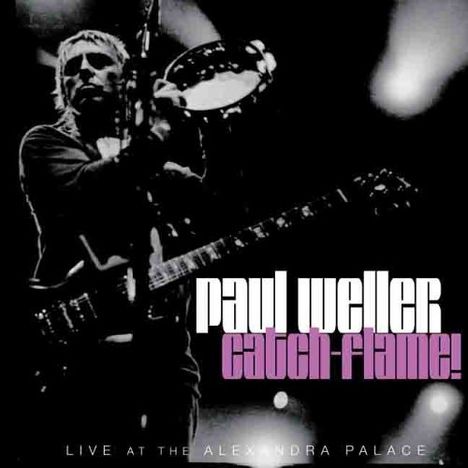 Paul Weller: Catch Flame - Live, 2 CDs