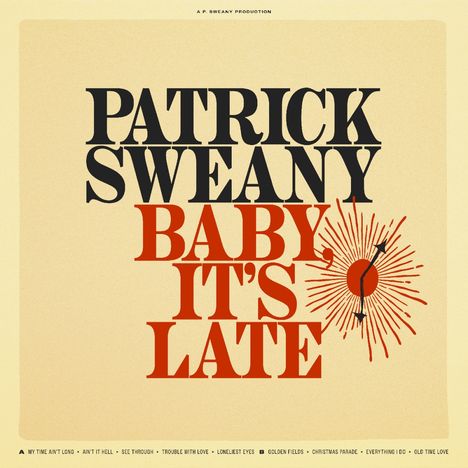 Patrick Sweany: Baby, it's Late, LP
