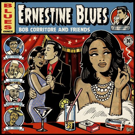 „Ernestine Blues“, „Bob Corritore and Friends“. Illustration: Frau raucht, vor sich Drinks, links Paar tanzt.
