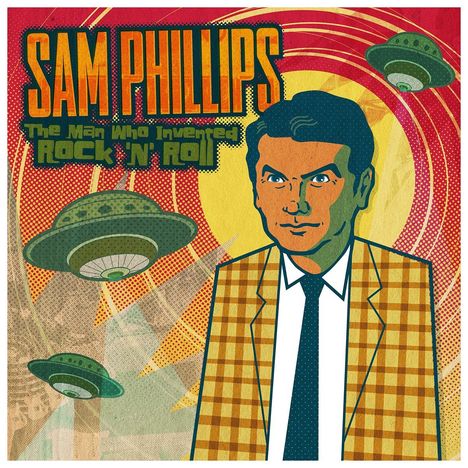 Sam Phillips: The Man Who Invented Rock'n'Roll, 2 CDs