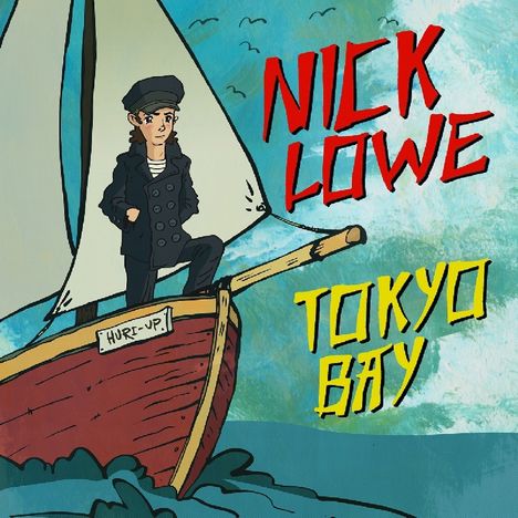Nick Lowe: Tokyo Bay / Crying Inside (Limited-Edition) (45 RPM), 2 Singles 7"