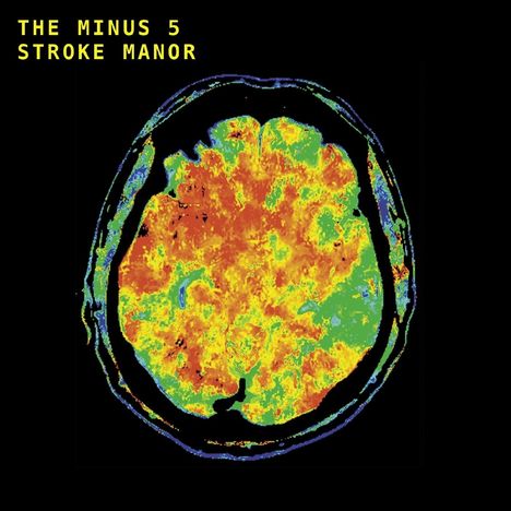 The Minus 5: Stroke Manor (Limited Edition) (Brainwave Vinyl), LP