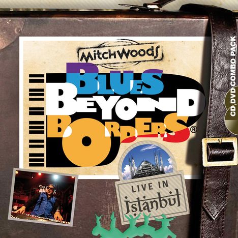 Mitch Woods: Clues Beyond Borders: Live In Istanbul, 1 CD und 1 DVD