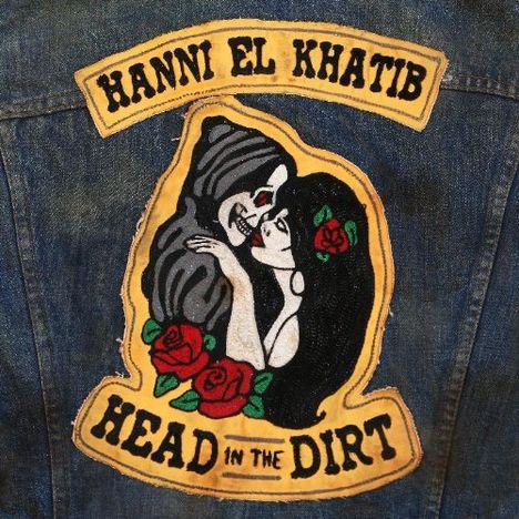 Hanni El Khatib: Head In The Dirt, LP