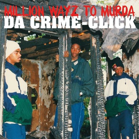 Da Crime-Click: Million Wayz To Murda, CD