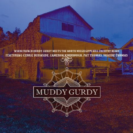 Muddy Gurdy: Muddy Gurdy, CD