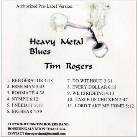 Tim Rogers: Heavy Metal Blues, CD