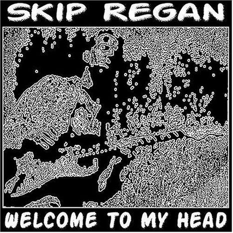 Skip Regan: Welcome To My Head, CD