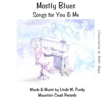 Linda W. Purdy: Mostly Blues Songs For You &amp; M, CD