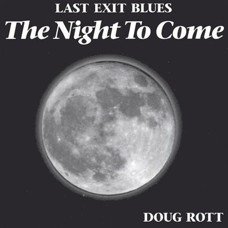 Doug Rott: Night To Come, CD