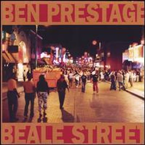 Ben Prestage: Beale Street, CD