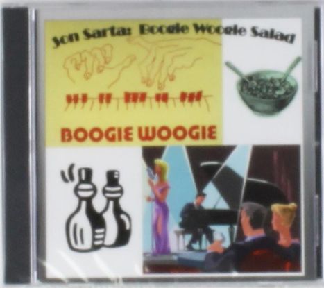 Jon Sarta: Boogie Woogie Salad, CD