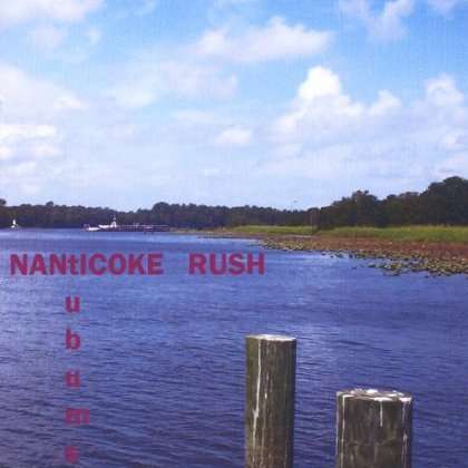 Tubums: Nanticoke Rush, CD