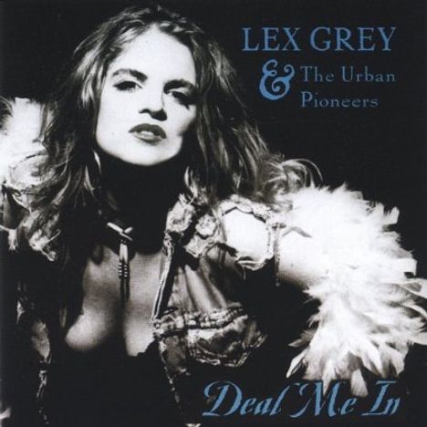 Lex Grey: Deal Me In, CD