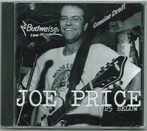 Joe Price: 25 Below, CD