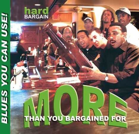 Hard Bargain: More Than You Bargained For, CD