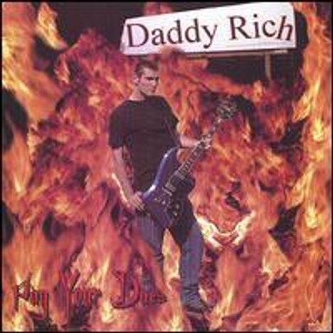 Daddy Rich: Pay Your Dues, CD